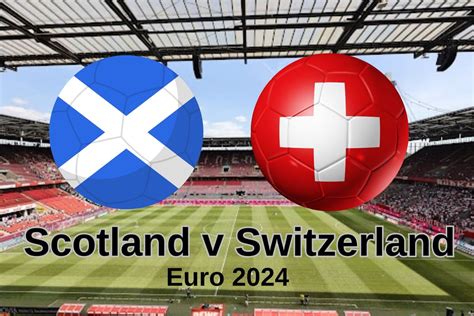 scottish football latest scores|Scotland's Euro 2024 hopes still alive after draw with Switzerland.